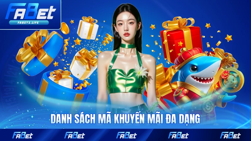 Code FABET - Bí Quyết Nhận Thưởng Cực Khủng 2026 3 Danh sách mã khuyến mãi đa dạng cho thành viên