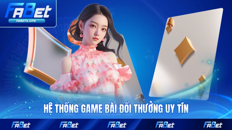 Game Bài Ăn Tiền - Cơ Hội Chiến Thắng Hữu Hiệu Cho Bạn 2 Hệ thống game bài đổi thưởng uy tín trên sảnh game đa phương tuyệt thế