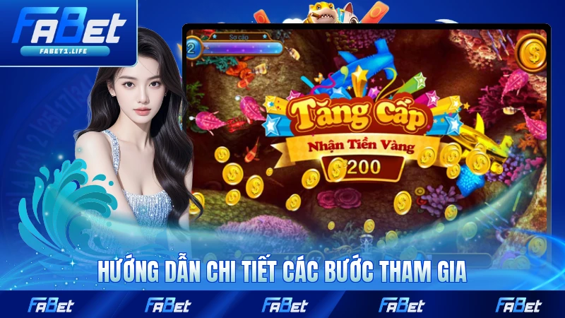 Bắn Cá Nhân Ngư - Trải Nghiệm Săn Thưởng Đỉnh Cao 3 Hướng dẫn chi tiết các bước tham gia