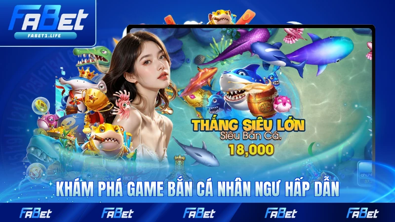 Bắn Cá Nhân Ngư - Trải Nghiệm Săn Thưởng Đỉnh Cao 2 Khám phá game bắn cá Nhân Ngư hấp dẫn