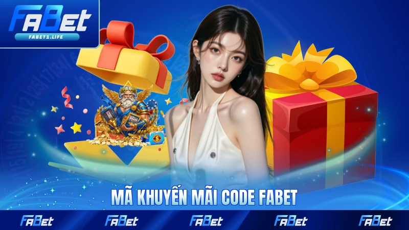 Code FABET - Bí Quyết Nhận Thưởng Cực Khủng 2026 2 Mã khuyến mãi code FABET hỗ trợ gia tăng giá trị